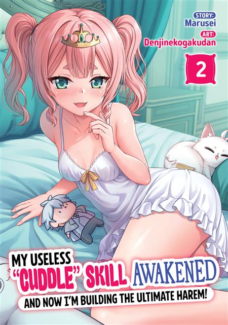 MY USELESS CUDDLE SKILL AWAKENED AND NOW I'M BUILDING THE ULTIMATE HAREM! GN VOL. 2 (MR)