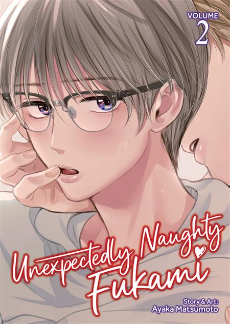 UNEXPECTEDLY NAUGHTY FUKAMI GN VOL. 2 (MR)