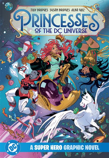 PRINCESSES OF THE DC UNIVERSE A SUPER HERO GRAPHIC NOVEL TP