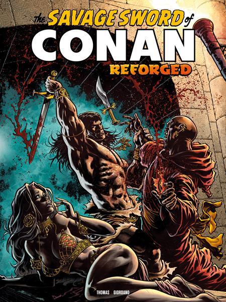 SAVAGE SWORD OF CONAN REFORGED #8 CVR A IAN CHURCHILL (MR)