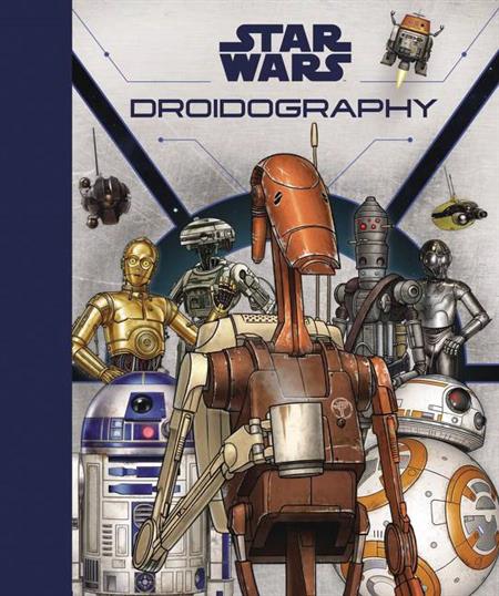 STAR WARS DROIDOGRAPHY HC (C: 0-1-0)