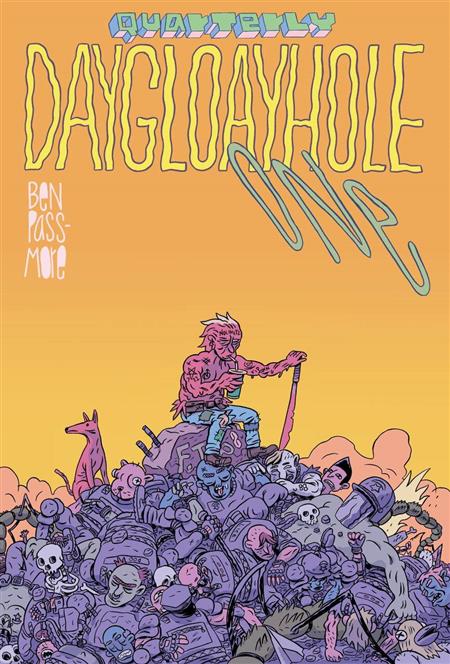 DAYGLOAYHOLE QUARTERLY #1 (OF 4) (MR)