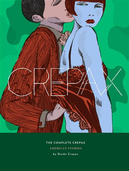 COMPLETE CREPAX HC VOL 05 AMERICAN STORIES (MR) (C: 0-1-2)