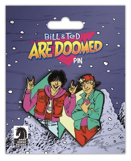 BILL & TED ARE DOOMED PIN