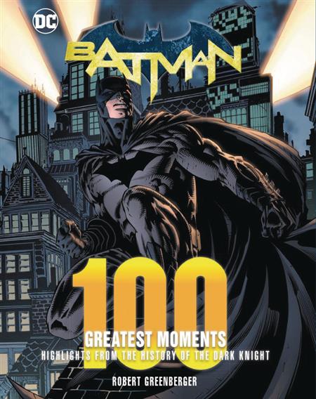 BATMAN 100 GREATEST MOMENTS HC (C: 0-1-0)