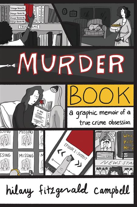 MURDER BOOK GRAPHIC MEMOIR TRUE CRIME OBSESSION
