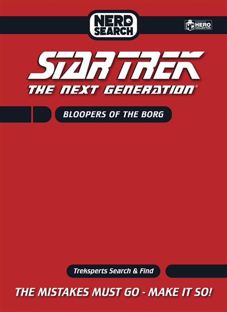 STNG NERD SEARCH HC BLOOPERS OF BORG (C: 0-1-1)