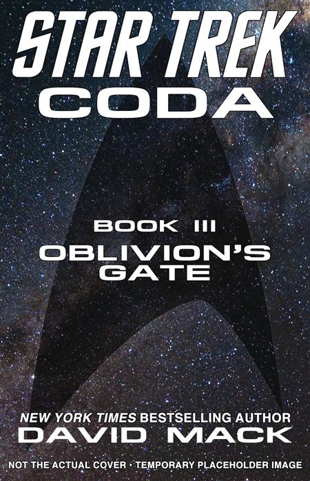 STAR TREK CODA NOVEL BOOK 03 OBLIVIONS GATE (C: 0-1-0)