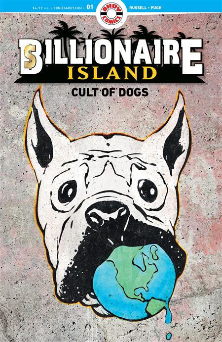 BILLIONAIRE ISLAND CULT OF DOGS #1 (OF 6) CVR A