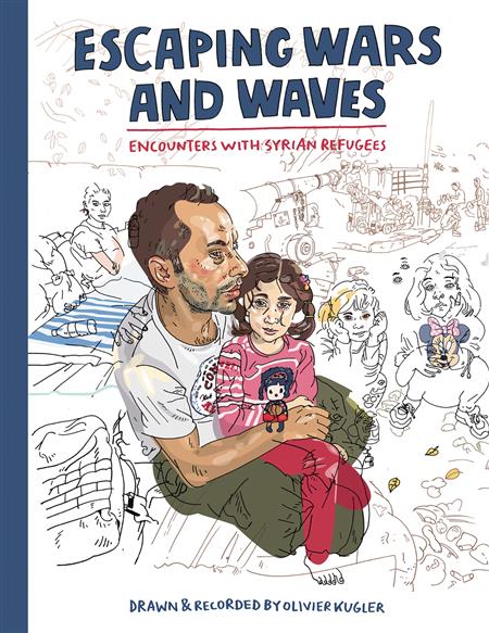 ESCAPING WARS AND WAVES GN (C: 0-1-2)