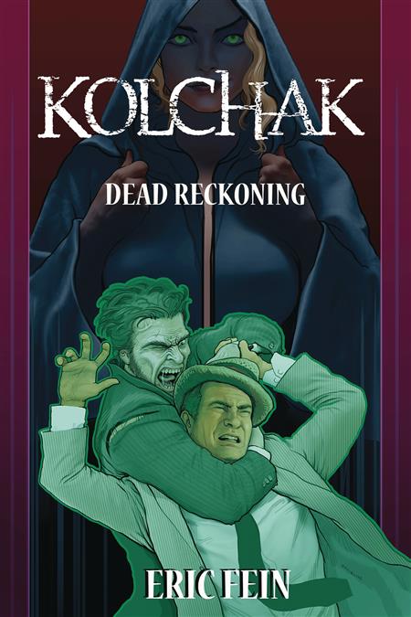 KOLCHAK DEAD RECKONING PROSE NOVEL SC (C: 0-1-2)