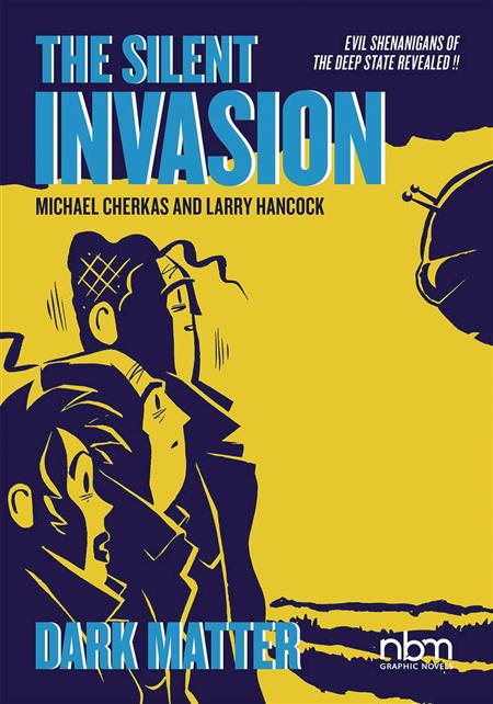 SILENT INVASION GN VOL 04 DARK MATTER