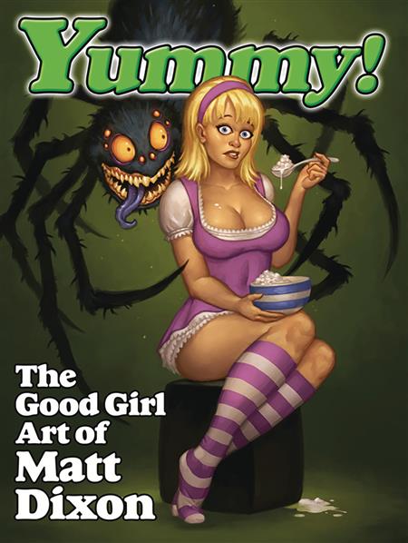 YUMMY GOOD GIRL ART OF MATT DIXON SC (MR)