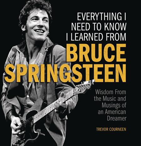 EVERYTHING I NEED TO KNOW I LEARNED FROM SPRINGSTEEN HC (C: