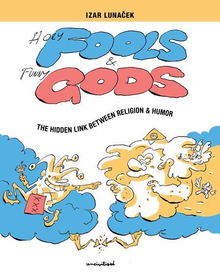 HOLY FOOLS AND FUNNY GODS TP (MR)