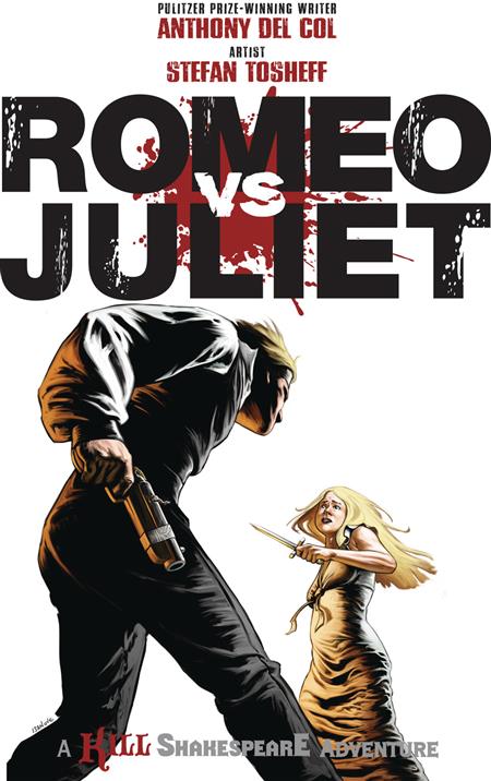 ROMEO VS JULIET KILL SHAKESPEARE ADV GN 