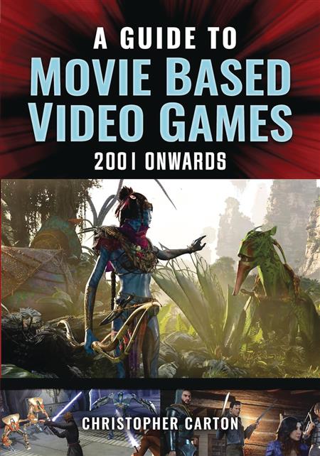 GUIDE TO MOVIE BASED VIDEO GAMES 2001 ONWARDS HC 