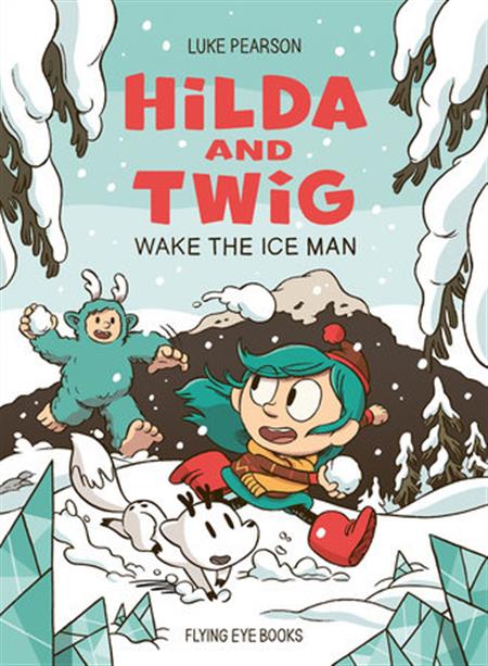 HILDA AND TWIG WAKE THE ICE MAN HC