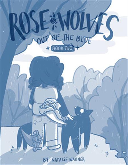 ROSE WOLVES HC (BOOK 2) OUT OF THE BLUE