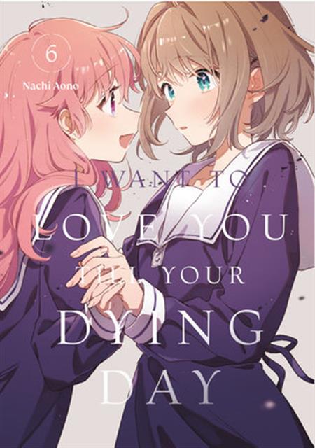 I WANT TO LOVE YOU TILL YOUR DYING DAY GN VOL 06