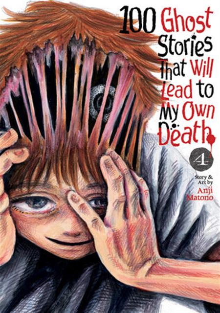 100 GHOST STORIES THAT WILL LEAD TO MY OWN DEATH GN VOL 04