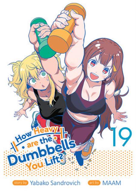 HOW HEAVY ARE THE DUMBBELLS YOU LIFT? GN VOL 19