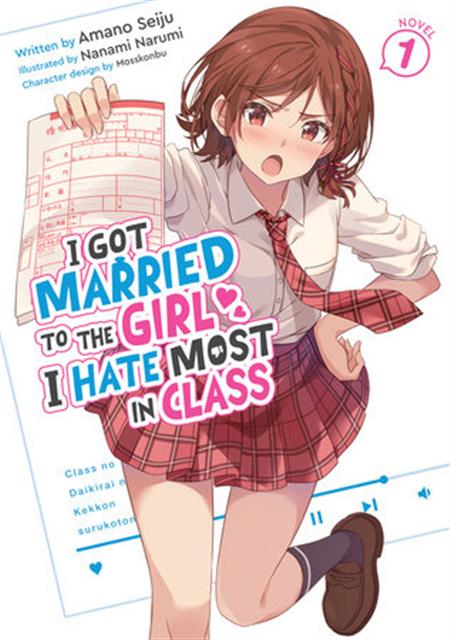 I GOT MARRIED TO THE GIRL I HATE MOST IN CLASS GN (LIGHT NOVEL) VOL 1