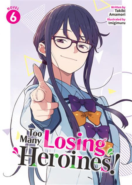 TOO MANY LOSING HEROINES! GN (LIGHT NOVEL) VOL 06