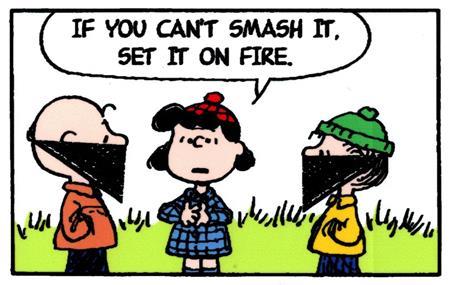 IF YOU CAN'T SMASH IT SET IT ON FIRE STICKER