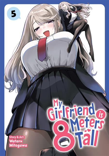 MY GIRLFRIEND IS 8 METERS TALL GN VOL. 5