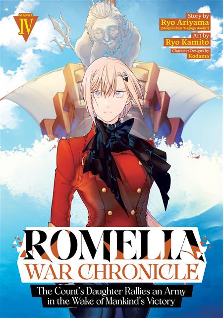ROMELIA WAR CHRONICLE THE COUNT'S DAUGHTER RALLIES AN ARMY IN THE WAKE OF MANKIND'S VICTORY GN VOL. 4