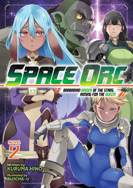 SPACE ORC BARBARIAN RAIDER OF THE STARS AIMING FOR THE QUEEN! GN (LIGHT NOVEL) VOL. 2